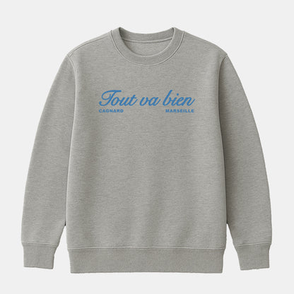 Sweat Shirt Brodé TOUT VA BIEN